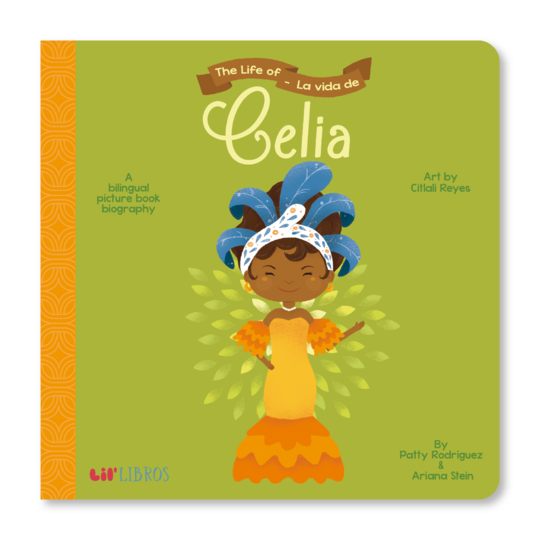 Lil' Libros: The Life Of/La Vida De Celia Books Lil' Libros   