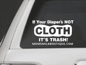 Cloth Diaper Advocacy Decals and Bumpstickers  Mom's Milk Boutique Decal