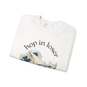 Hop In Loser Crewneck Sweatshirt —  "We're Doing God's Will" - 2