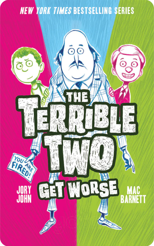 The Terrible Two Get Worse Pink, blue, and green card with two boys and a man on the front of the card