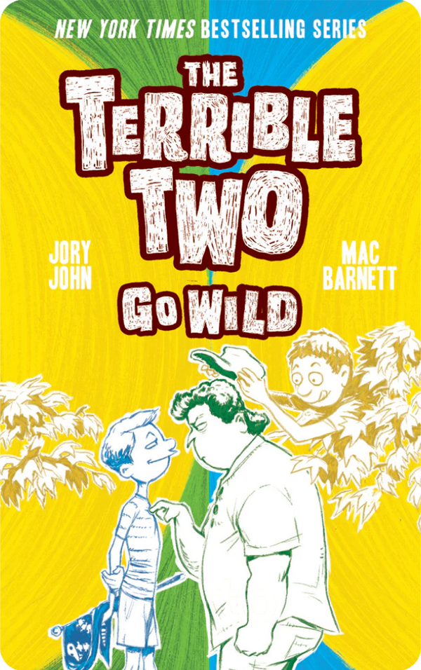 The Terrible Two Go Wild. Blue, green and yellow card with two boys taking another man's hat